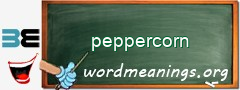 WordMeaning blackboard for peppercorn